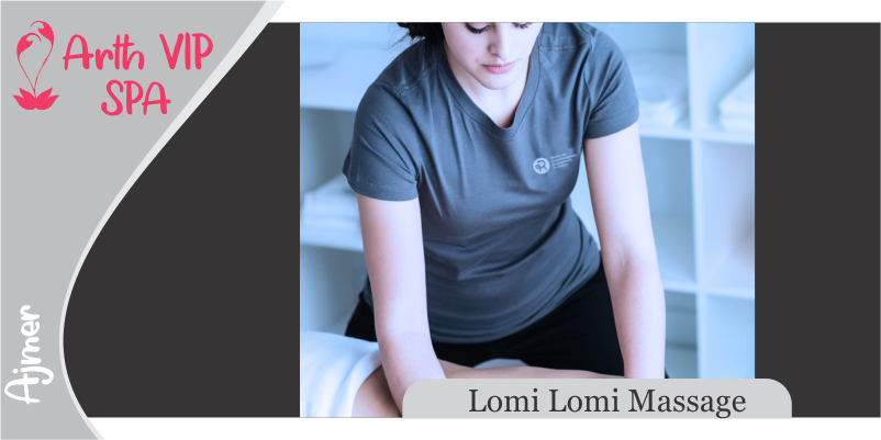 Lomi Lomi Massage Services in Ajmer
